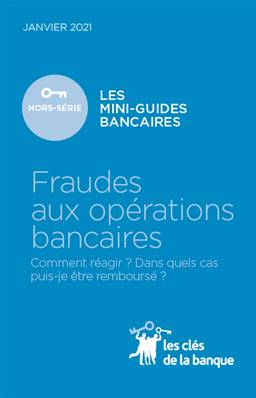 N° Hors-série FRAUDES AUX OPERATIONS BANCAIRES